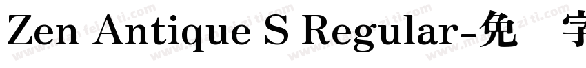 Zen Antique S Regular字体转换